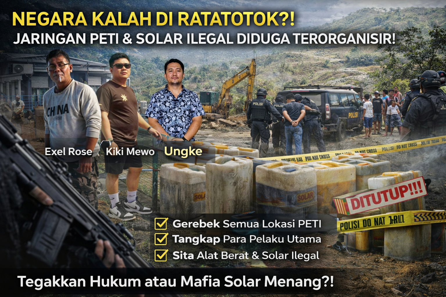 RATATOTOK DARURAT HUKUM! Tambang Ilegal & Mafia Solar Diduga Terorganisir