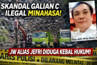 SKANDAL GALIAN C ILEGAL DI MINAHASA! JW ALIAS JEFRI DIDUGA KEBAL HUKUM — POLDA SULUT DITANTANG TURUN TANGAN