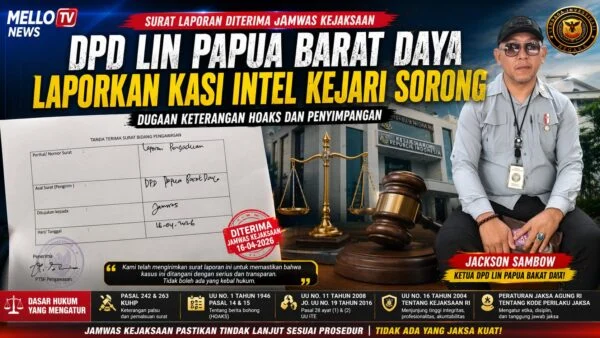 DPD LIN Papua Barat Daya Laporkan Kasi Intel Kejari Sorong ke Jamwas Kejaksaan, Dugaan Penyampaian Keterangan Palsu Disorot