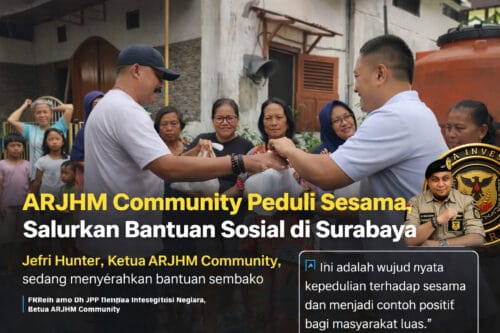 ARJHM COMMUNITY PEDULI SESAMA, SALURKAN BANTUAN SOSIAL DAN AJAK KOLABORASI KEMANUSIAAN