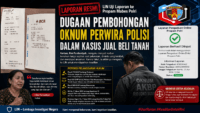 LIN Uji Laporan ke Propam Mabes Polri, Dugaan Pembohongan Oknum Perwira dalam Kasus Jual Beli Tanah Disorot