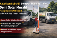 SKANDAL BIOSOLAR DI TUBAN! ARMADA TRUK PERUSAHAAN GAS DIDUGA “AKALI” ATURAN BPH MIGAS — NEGARA BERPOTENSI RUGI MILIARAN