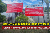 MAFIA TIMAH DI BALIK GUDANG PT TIMAH? POLEMIK “TITIPAN” BARANG BUKTI BIKIN PUBLIK GERAM