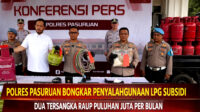 Polres Pasuruan Bongkar Praktik Ilegal LPG Subsidi, Dua Pelaku Raup Puluhan Juta per Bulan