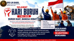 DPD LIN Babel: Hari Buruh Momentum Perjuangkan Hak dan Kesejahteraan Pekerja