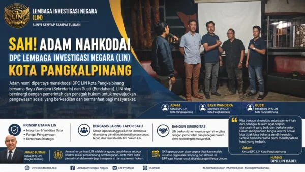 Sah! Adam Nahkodai DPC LIN Kota Pangkalpinang, Siap Bangun Sinergitas dan Kawal Transparansi