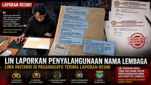 LIN RESMI LAPORKAN DUGAAN PENYALAHGUNAAN NAMA LEMBAGA DI PASANGKAYU: KETUM ROBI “KAMI TIDAK MAIN-MAIN!”