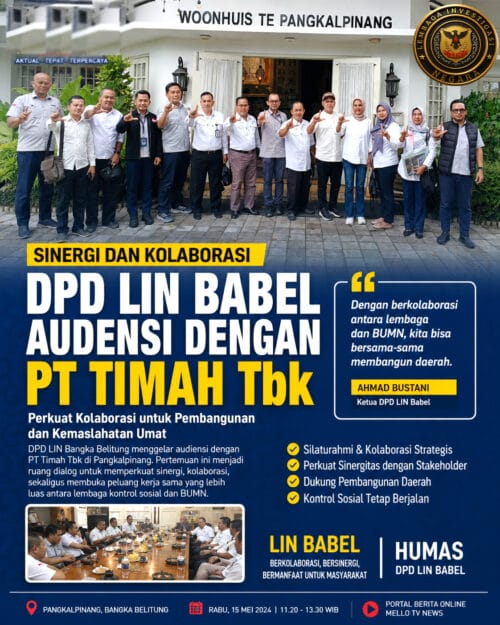 SINERGI ATAU SEREMONI? AUDIENSI DPD LIN BABEL DAN PT TIMAH Tbk JADI TITIK AWAL KOLABORASI STRATEGIS