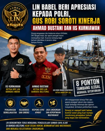 Gus Robi Apresiasi Ahmad Bustani dan IIS Kurniawan, Penertiban 8 Ponton Tambang Ilegal Jadi Bukti Sinergi Pengawasan dan Respons Cepat Aparat