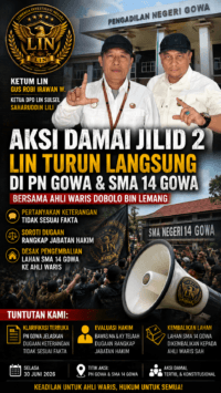 Ketum LIN & Ketua DPD Sulsel Pastikan Turun Aksi Jilid II di PN Gowa dan SMA Negeri 14 Gowa: Soroti Dugaan Keterangan Tidak Sesuai Fakta hingga Dugaan Rangkap Jabatan Hakim