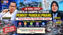 LIN Babel Soroti Kinerja Hampir Setahun Pemkot Pangkalpinang, Program Prioritas Dinilai Belum Terwujud