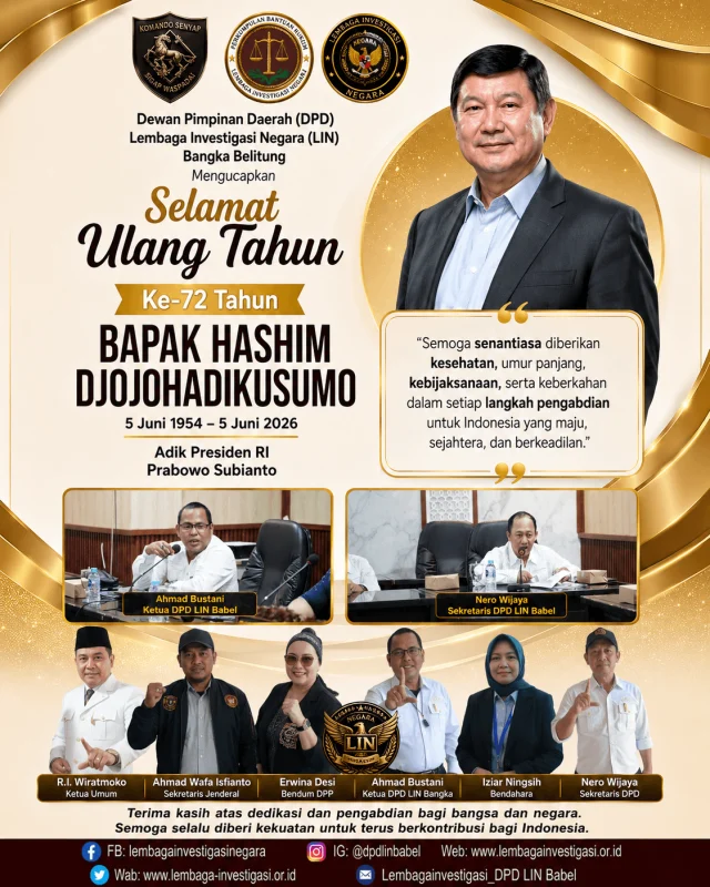 Hashim Djojohadikusumo Genap 72 Tahun, DPD LIN Bangka Belitung Sampaikan Ucapan Selamat dan Doa