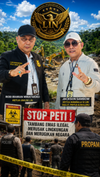Ketua Mandala IV LIN Desak Mabes Polri dan Propam Usut Dugaan Kongkalikong Oknum APH dengan Bos PETI di Bolsel dan Boltim