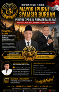 DPP LIN Resmi Tunjuk Mayor (Purn) Syamsir Burhan Pimpin DPD Sumatera Barat, Ismail Novendra, SH Jadi Sekretaris Daerah