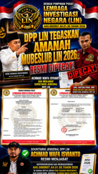 DPP LIN Tegaskan Amanah MUBESLUB LIN 2026: Drs. Antoni Pane Resmi Diberhentikan, Achmad Wafa Isvianto Sah Menjabat Sekretaris Jenderal