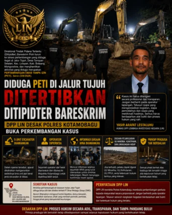 Diduga PETI di Jalur Tujuh Ditertibkan Ditipidter Bareskrim, DPP LIN Desak Polres Kotamobagu Buka Perkembangan Kasus