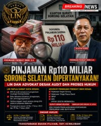 Pinjaman Rp110 Miliar Sorong Selatan Dipersoalkan, LIN Desak Audit, Advokat Frengky Onim Minta Aparat Penegak Hukum Panggil Bupati dan Banggar DPRD