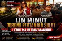 I-Care Jadi Momentum, LIN Minut Dorong Pertanian Sulut Lebih Maju, Mandiri dan Berdaya Saing