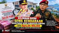 KELEBIHAN BAYAR SEWA KENDARAAN SEKRETARIAT DPRD KABUPATEN SORONG CAPAI Rp4,06 MILIAR, TINDAK LANJUT TEMUAN BPK DIPERTANYAKAN