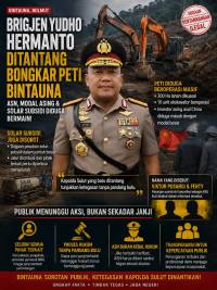 BRIGJEN YUDHO HERMANTO DITANTANG BONGKAR PETI BINTAUNA: ASN, MODAL ASING & SOLAR SUBSIDI DIDUGA BERMAIN!