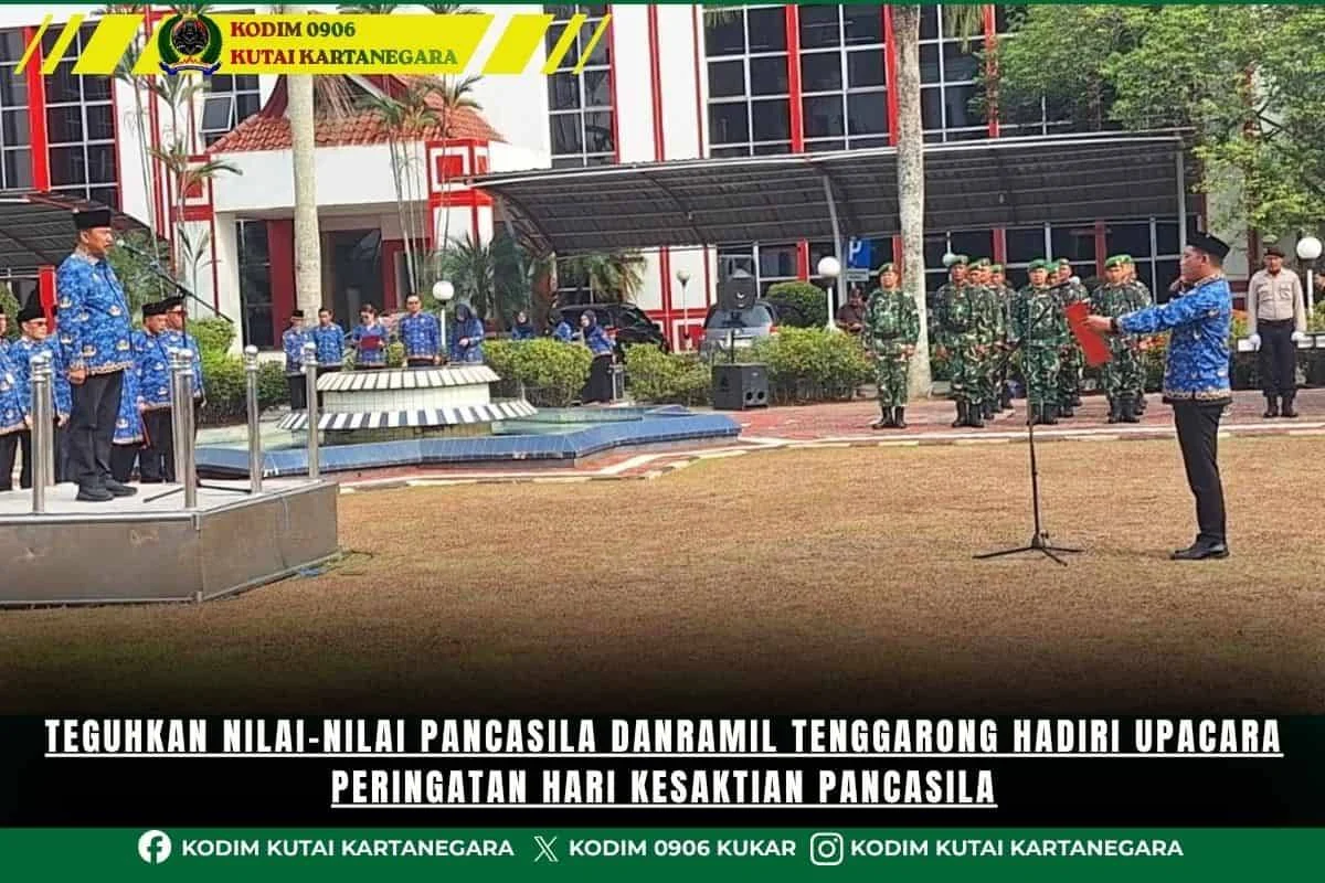 Teguhkan Nilai-Nilai Pancasila Danramil Tenggarong Hadiri Upacara Peringatan Hari Kesaktian Pancasila